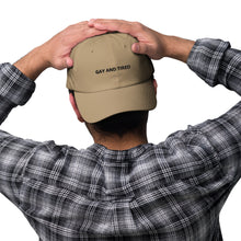 Load image into Gallery viewer, GAY AND TIRED Dad Hat - Light
