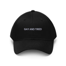 Load image into Gallery viewer, GAY AND TIRED Dad Hat - dark
